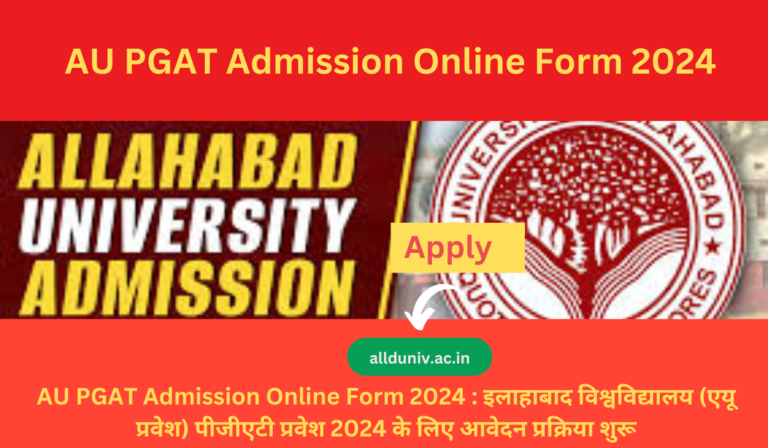 AU PGAT Admission Online Form 2024